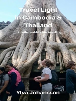 cover image of Travel Light  in Cambodia & Thailand